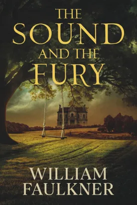The Sound and the Fury Paperback  May 10, 2025